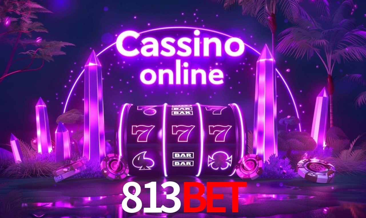 Casino Ao Vivo 813bet
